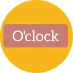 O’clock